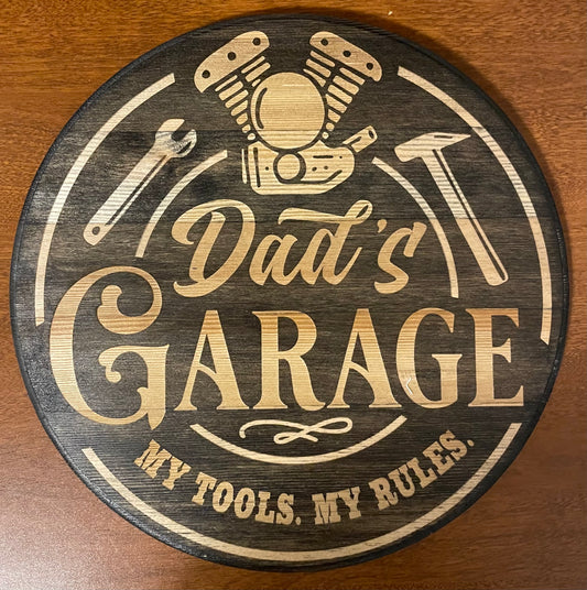 Dad’s Garage Round Sign